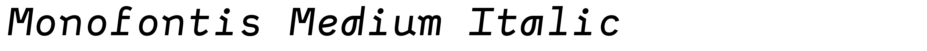 Monofontis Medium Italic